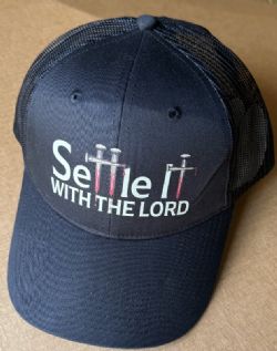 Settle It with the Lord Cap